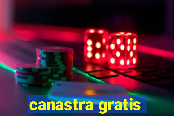 canastra gratis